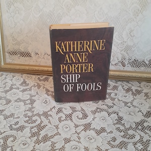 First Edition Ship of Fools: 1962 Hardcover Literary Classic
