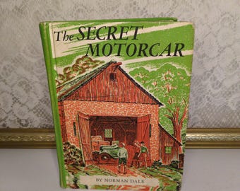 Vintage Hardcover Book The Secret Motorcar by Norman Dale 1962 Classic Children’s Adventure