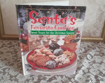 Santa's Favorite Cookies, Vintage 1999 Hardcover Christmas Cookie Cookbook