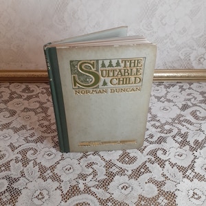 1909 First Edition: The Suitable Child - Antique Children&#39;s Book, Elizabeth Shippen Green Illustrations
