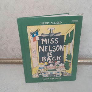 Vintage Children’s Book, Miss Nelson is Back by Harry Allard Illustrated James Marshall 1982 Hardcover