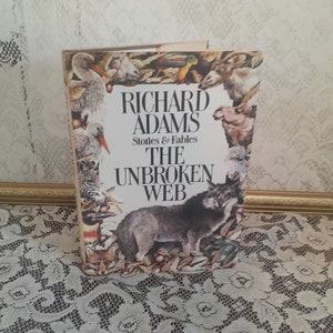 Vintage Folktale Book: The Unbroken Web by Richard Adams, 1980 Hardcover