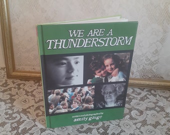 We Are a Thunderstorm by Amity Gaige Vintage 1990 Hardcover Photography and Poetry Book