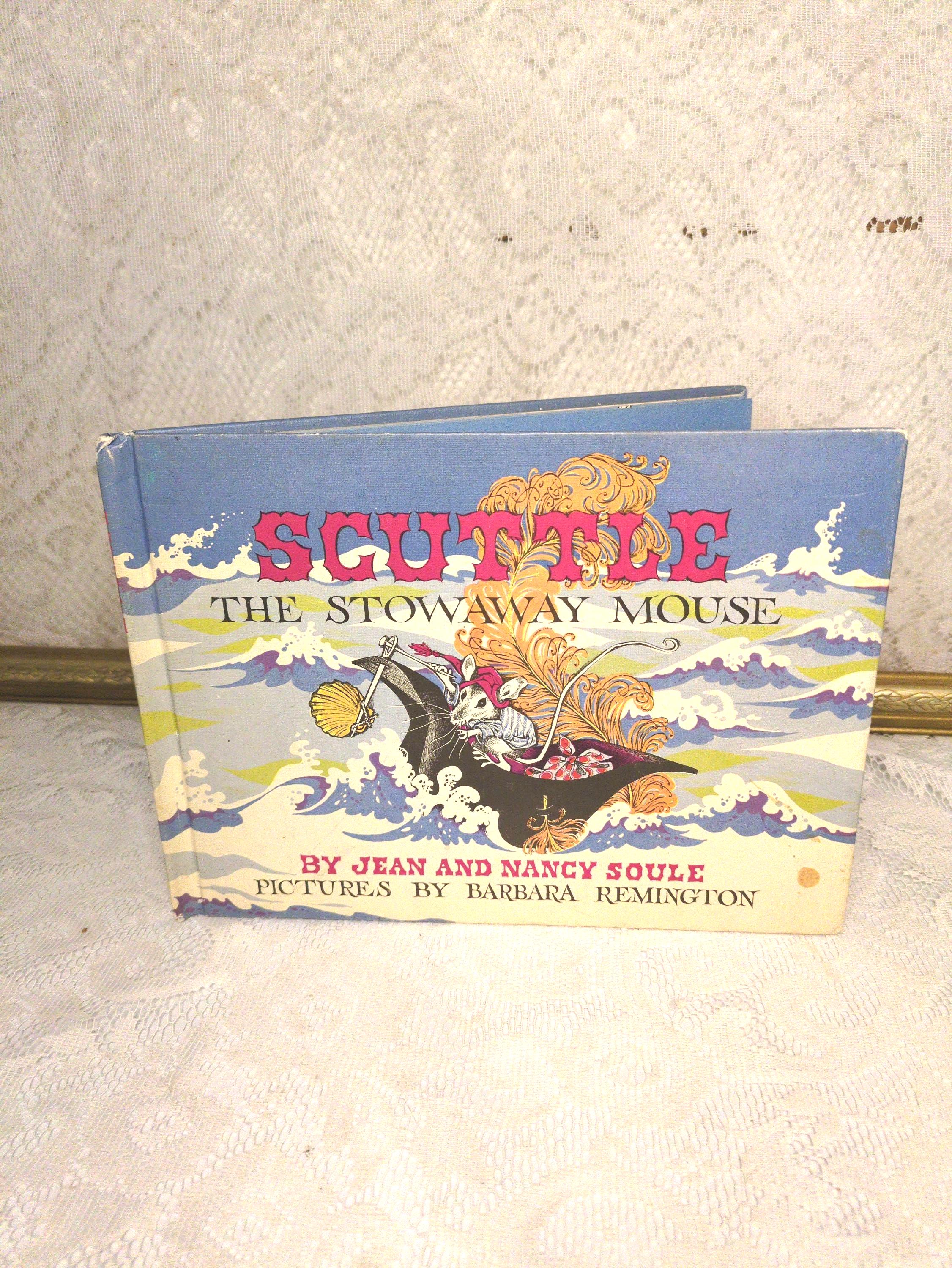 Scuttles Mouse Scuttle the Stowaway Mouse Children's Book, Barbara Remington ...
