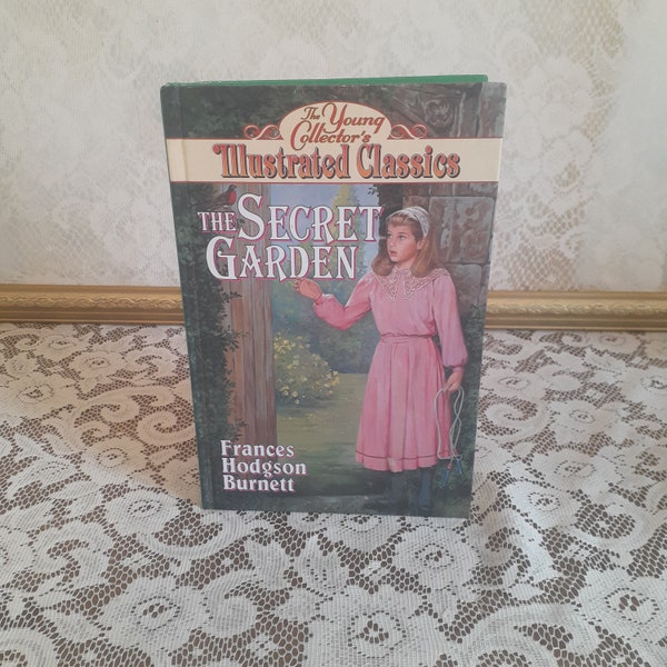 The Secret Garden (The Young Collector's Illustrated Classics) by Frances Hodgson Burnett Vintage 1995 Hardcover Children's Book