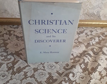 Christian Science book, E Mary Ramsay 1955 vintage hardcover, religious history collectible