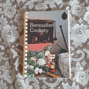 Vintage Bermudian Cookery – Bermuda Junior Service League 1970s Paperback Cookbook, Island Recipes & Cultural Classics