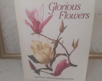 Vintage Botanical Art Book: Glorious Flowers by Peroni & Pistoia, 1984 Hardcover