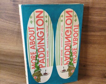 Vintage Paddington Bear Book: More About Paddington, 1962 Hardcover