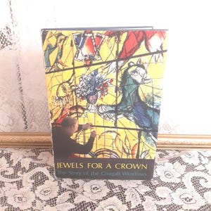 Chagall Stained Glass Art Book: Jewels for a Crown, 1962 Hardcover
