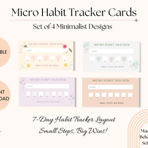 Könnte beinhalten: Set aus vier minimalistischen Micro Habit Tracker Karten mit floralen Designs in Pastellfarben. Jede Karte hat ein 7-Tage-Gewohnheitstracker-Layout mit dem Text "Small Steps, Big Wins!" und "Micro Habit Tracker".