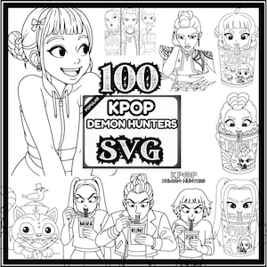 May include: Black and white line art featuring multiple illustrations of K-Pop Demon Hunters. The central image displays the text "100 KPOP DEMON HUNTERS SVG". Other illustrations include characters eating noodles and a cat.