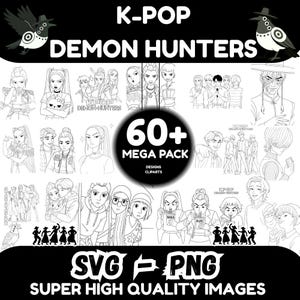 May include: A collection of black and white K-Pop Demon Hunters designs. The image includes the text "K-POP DEMON HUNTERS", "60+ MEGA PACK", "SVG PNG", and "SUPER HIGH QUALITY IMAGES". The designs are in a cartoon style.