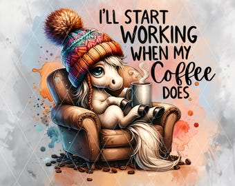 Lindo pony de café con cita divertida, PNG digital acogedor para sublimación, manualidades y amantes del café, clipart de caballo, pony divertido imprimible