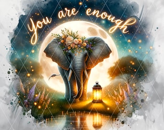 Arte de elefante de acuarela PNG, Eres suficiente, Cita inspiradora PNG, Elefante de luz de luna boho imprimible, Descarga digital de dichos positivos,