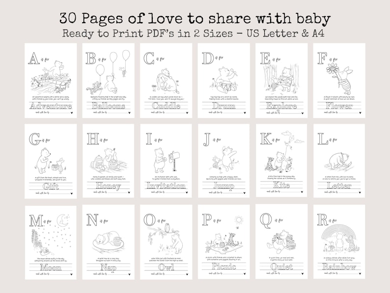 May include: A printable PDF featuring 30 pages of Winnie the Pooh-themed illustrations, each representing a letter of the alphabet. The pages are designed for sharing with a baby and are available in US Letter and A4 sizes.