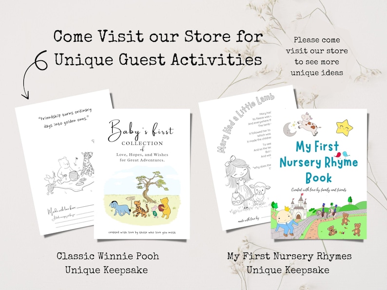 May include: Image features a collection of children's books with titles like "Baby's First Collection" and "My First Nursery Rhyme Book." The books have illustrations and text, with the phrase "Unique Keepsake" below each. The image also includes the text "Come Visit our Store for 6 Unique Guest Activities."