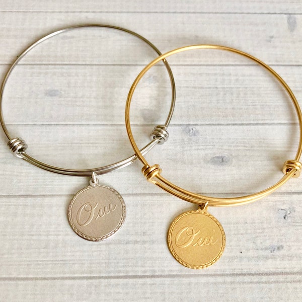 Oui Bracelet, Oui Bangle Bracelet, Bridesmaid Gift, Mother's Day Gift