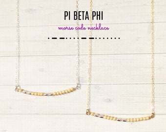 Pi Phi Morse Code Necklace, Pi Phi Sorority Necklace, Pi Beta Phi Necklace, Pi Beta Phi Jewelry, Pi Phi Alumnae Gift, Pi Phi Bid Day Gift