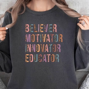 Believer Motivator Sweatshirt, Innovator Educator Sweat, Teacher Sweat, Teacher Educational Leopard Design, Teacher Appreciation Sweatshirt