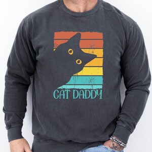 Cat Daddy Comfort Colors Sweatshirt, Number 1 Dad Sweatshirt, Father&#39;s Day Gift Sweatshirt, Cat Owner Gift, Cat Lover Sweatshirt, Xmas Gift