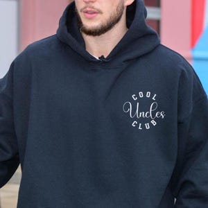 Cool Uncles Club Hoodie for Men, Pregnancy Announcement Sweat for Uncle, Cool Uncle Sweat for New Uncle, Funny Gift for Uncle to Be