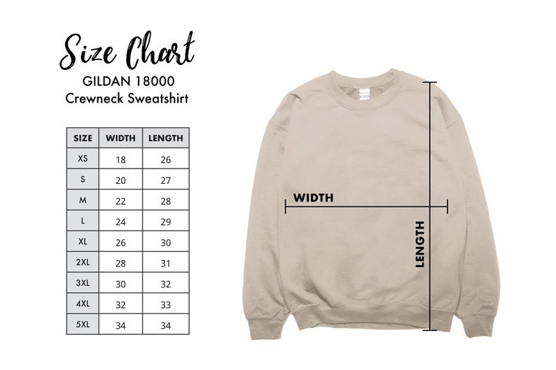 May include: Size chart for a Gildan 18000 crewneck sweatshirt. The chart shows the width and length measurements in inches for sizes XS to 5XL.