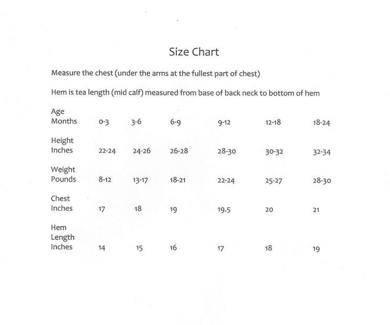May include: Size chart for baby clothes, showing measurements in inches for age in months, height, weight, chest, and hem length.