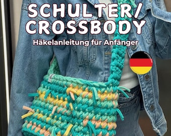 Häkelanleitung Deutsch: Tasche häkeln aus Textilgarn | JELLY Umhängetasche Bändchengarn | Anfänger PDF Anleitung mit Video