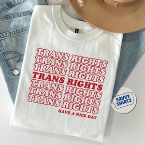 Trans Rights T-Shirt, Transgender Shirt, Trans Shirt, Trans Pride, Trans Rights, Trans Gift, Cute Trans, Trans Ally Shirt
