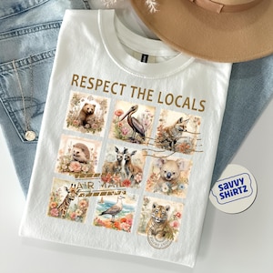 Respect The Local Wildlife T-Shirt: Nature Lover Gift