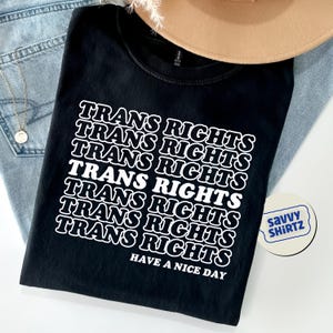 Trans Rights T-Shirt, Transgender Shirt, Trans Shirt, Trans Pride, Trans Rights, Trans Gift, Cute Trans, Trans Ally Shirt