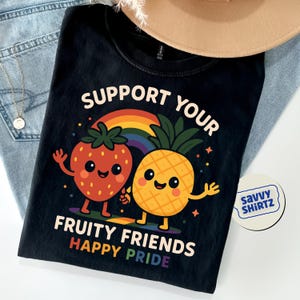 Fruity Friends lgbtqia Pride T Shirt, Gay Rights, PRIDE Rainbow Shirt, Pride Parade Shirt, lgbtq+, Support lesbian