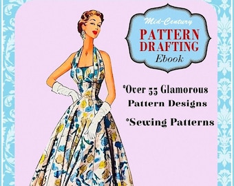 1950s-PATTERN DRAFTING EBOOK-Over 55 High Fashion Styles-Glamour Wardrobe-Evening Gowns-Dresses-Coats-Instructions-Illustrations-108 Pages