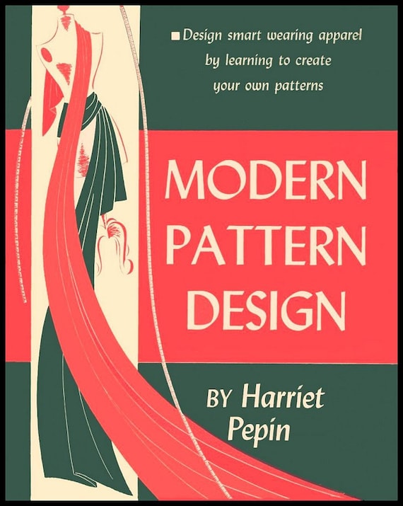 1942-modern Pattern Design Ebook-flat Pattern Making-sewing-fashion-design-techniques-253  Pages-digital Ebook Only NOT a Paper Book 