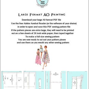 May include: A PDF file with instructions for large format AO printing of a sewing pattern. The image includes text about downloading the PDF, using Adobe Acrobat Reader, and assembling the pattern. Illustrations of dresses are also included.