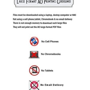 May include: A white document with black text titled "LARGE FORMAT AO PRINTING GUIDELINES". The document states files must be downloaded using a laptop, desktop computer, or MAC. It also indicates that cell phones, tablets, Chromebooks, and email delivery are not supported.