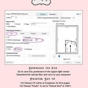 May include: A screenshot of a printer setup window with instructions on how to download and set up a printer. The window shows options for paper size, orientation, and scaling. The text "DOWNLOAD THE FILE" is displayed in a large font at the bottom of the image. The text "Go to your Etsy purchases in the upper right corner Download the winzip files and save to your computer" is also displayed. The text "PRINTER SET UP" is displayed in a large font at the bottom of the image. The text "#1) Choose US Letter or European A4 Size paper #2) Choose "Scale" is set to "Actual Size" or 100% #3) Choose "Portrait" orientation #4) Print one test page with 3 Inch square and confirm size" is also displayed.