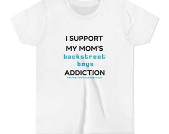 Backstreet Boys Addiction Youth Tee, Mom Fan Concert Shirt