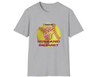I Teach My Kid to Hit Funny Softball Mom Tee