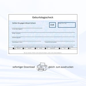 Op de afbeelding: Een rechthoekig verjaardagscheque-sjabloon met een lichtblauwe achtergrond met patroon. De tekst bevat 'Geburtstagsscheck', 'Zahlen Sie gegen diesen Scheck' en diverse velden voor betalingsgegevens. Daaronder een printericoon met tekst.