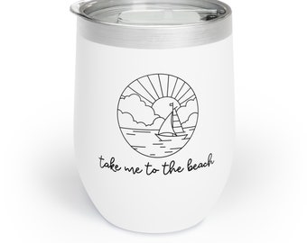 Take Me to the Beach Stainless Steel Wine Tumbler -  Vacation Wine Tumbler, Girls Trip Gift Idea, Beach Cup Personalized  Bachelorette Trip