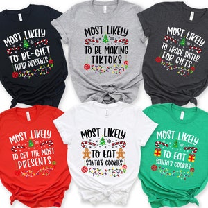 Am wahrscheinlichsten Weihnachten Familie passende Shirt, Weihnachten T-Shirt, Weihnachten Shirts Familie, Weihnachtsgruppe Shirt, lustige Weihnachten 2024 Party Tee