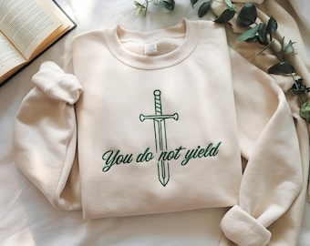 Throne Of Glass Inspired Sweatshirt, Aelin Galathynius You Do Not Yield Rowan Whitethorn Dorian Thirteen Manon Blackbeak Licensed SJM Merch