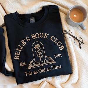 Embroidered Vintage Belle Book Club est 1991 Sweatshirt, Tale as Old As Time, Book Lover Gift, Princess Belle&#39;s Book Shop Shirt
