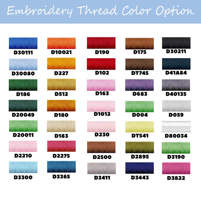 May include: A colour chart of embroidery thread options. The image displays a grid of thread spools in various colours, including blue, orange, red, brown, black, green, yellow, pink, purple, grey, and white. The text "Embroidery Thread Color Option" is at the top.
