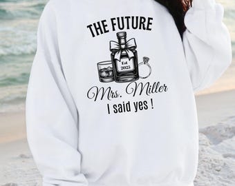 Future Mrs Shirt and Sweatshirt, Custom Bride Shirt, Engagement Gift, Bride to Be Gift, Fiance Gift For Her, Engaged Shirt, Engagement Party