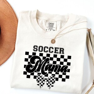 Comfort Colors® Cute Soccer Mama Shirt, Mothers day Gift For Soccer Mom, Gift For Soccer Lover Mom Shirt, Mothers Day, Soccer Season Mom Tee