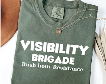 Camiseta unisex de la Brigada de la Visibilidad Comfort Colors, Morris/Essex, camiseta de la Resistencia, camiseta de protesta, regalo para ella, regalo para él, camiseta activista, camiseta para hombre