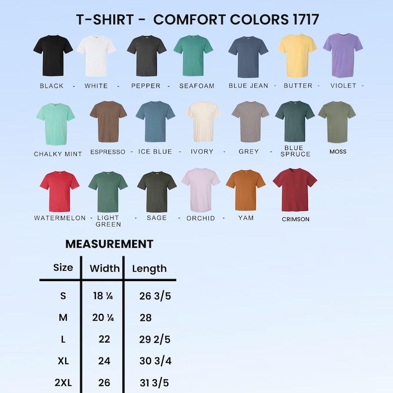 K&ouml;nnte beinhalten: Eine Farbkarte f&uuml;r Comfort Colors 1717 T-Shirts mit einundzwanzig T-Shirts in verschiedenen Farbt&ouml;nen wie Schwarz, Wei&szlig;, Pfeffer, Meerschaum, Jeansblau, Butter, Violett, Kreideminze, Espresso, Eisblau, Elfenbein, Grau, Blaufichte, Moos, Wassermelone, Hellgr&uuml;n, Salbei, Orchidee, Yamswurzel und Karmesinrot. Eine Ma&szlig;tabelle zeigt die Gr&ouml;&szlig;en S bis 2XL in cm.